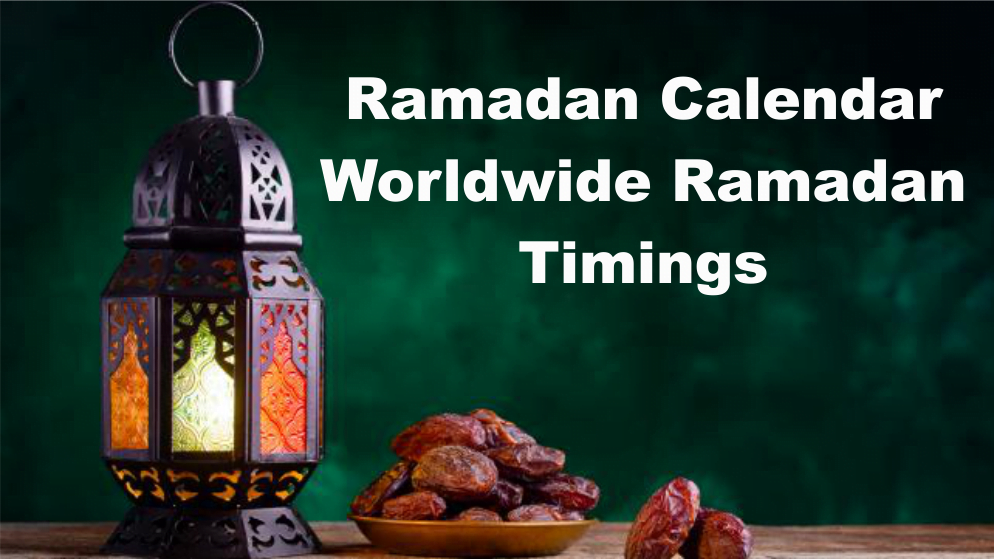 Ramadan Calendar Worldwide Ramadan Timings